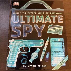 Ultimate Spy Book by H. Keith Melton